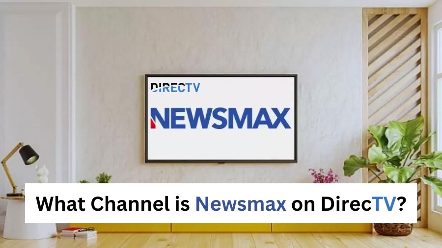 What Channel is Newsmax on DirecTV