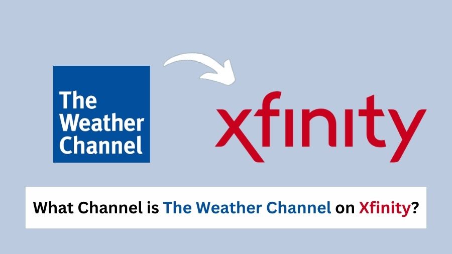 What Channel is The Weather Channel on Xfinity?